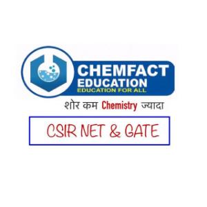 CSIR NET & GATE CHEMFACT EDUCATION