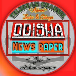 ODISHA NEWS PAPERS