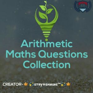 Arithmetic maths questions collection